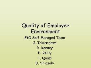 Quality of Employee Environment