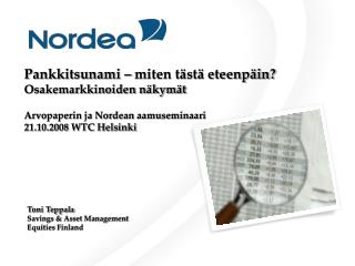 Toni Teppala Savings &amp; Asset Management Equities Finland