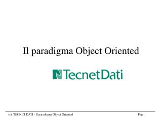 Il paradigma Object Oriented