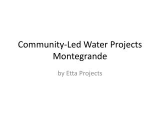 Community-Led Water Projects Montegrande