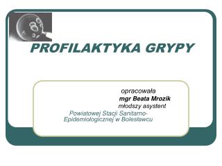 PROFILAKTYKA GRYPY