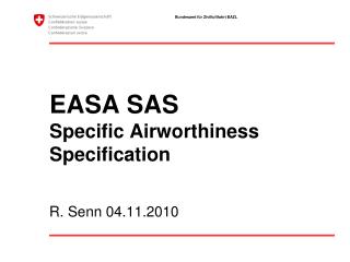 EASA SAS Specific Airworthiness Specification