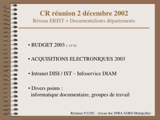 CR réunion 2 décembre 2002 Réseau ERIST + Documentalistes départements