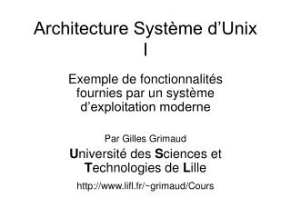 Architecture Système d’Unix I