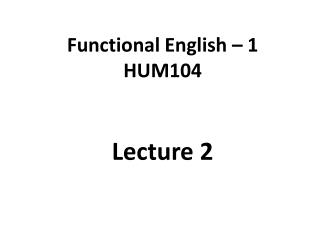 Functional English – 1 HUM104