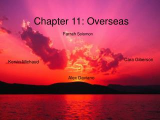 Chapter 11: Overseas