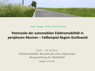 Potenziale der automobilen Elektromobilität in peripheren Räumen – Fallbeispiel Region Greifswald