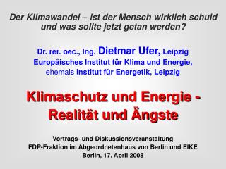 Der Klimawandel – ist der Mensch wirklich schuld und was sollte jetzt getan werden?