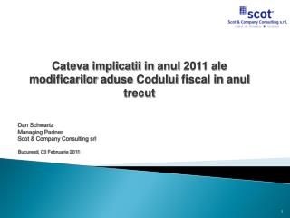 Cateva implicatii in anul 2011 ale modificarilor aduse Codului fiscal in anul trecut