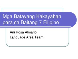 Mga Batayang Kakayahan para sa Baitang 7 Filipino