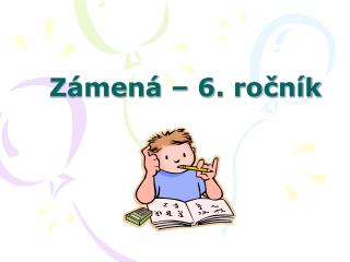 Zámená – 6. ročník