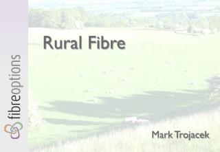 Rural Fibre