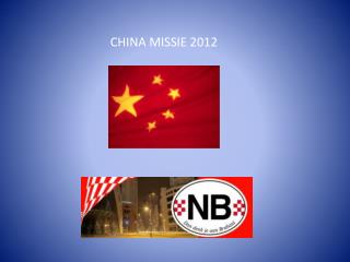 CHINA MISSIE 2012
