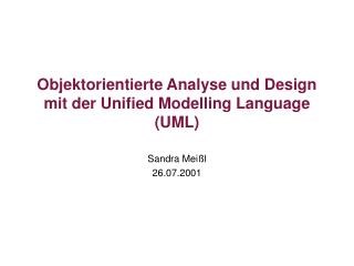 Objektorientierte Analyse und Design mit der Unified Modelling Language (UML)