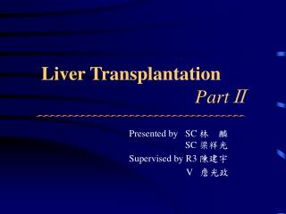 Liver Transplantation PartⅡ