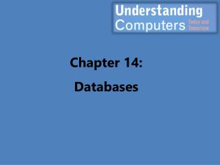 Chapter 14: Databases