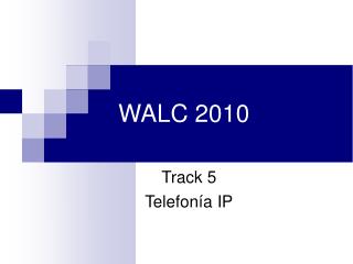 WALC 2010