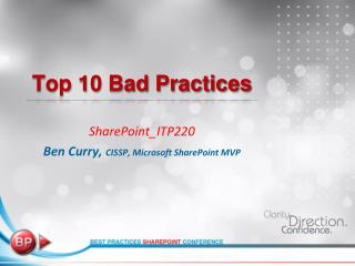 Top 10 Bad Practices