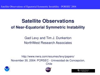 Satellite Observations of Near-Equatorial Symmetric Instability Gad Levy and Tim J. Dunkerton