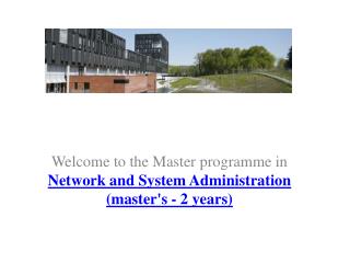 Welcome to the Master programme in Network and System Administration (master's - 2 years)