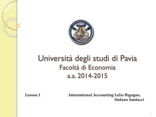 Università degli studi di Pavia Facoltà di Economia a.a. 2014-2015
