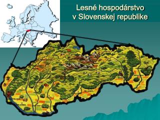 Lesné hospodárstvo v Slovenskej republike