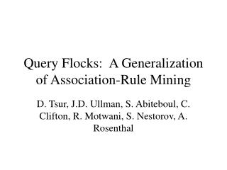 Query Flocks: A Generalization of Association-Rule Mining