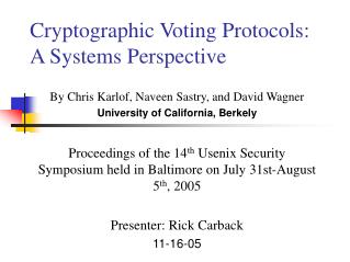 Cryptographic Voting Protocols: A Systems Perspective