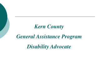 Kern County General Assistance Program Disability Advocate