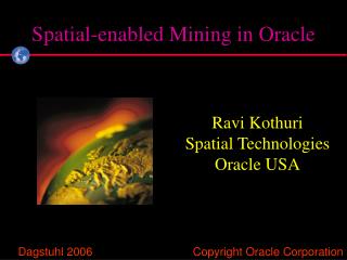 Spatial-enabled Mining in Oracle