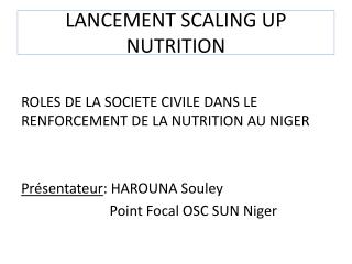 LANCEMENT SCALING UP NUTRITION