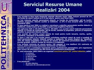 Serviciul Resurse Umane Realizări 2004