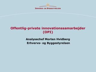 Offentlig-private innovationssamarbejder (OPI)