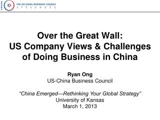 Over the Great Wall: US Company Views &amp; Challenges of Doing Business in China