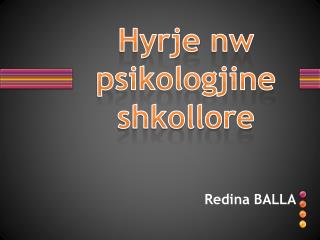 Hyrje nw psikologjine shkollore