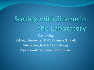 Sorting with Shame in the Laboratory