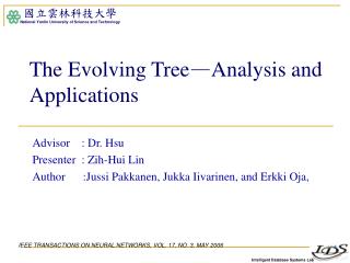The Evolving Tree — Analysis and Applications
