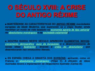 O SÉCULO XVIII: A CRISE DO ANTIGO RÉXIME