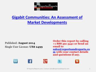 Overview of Gigabit Communities Market Growth and Developmen