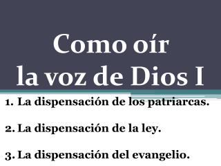 Como oír la voz de Dios I