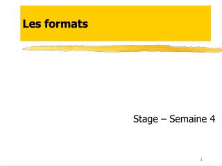 Les formats