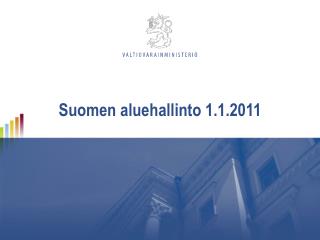 Suomen aluehallinto 1.1.2011