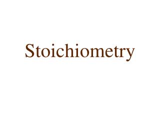 Stoichiometry