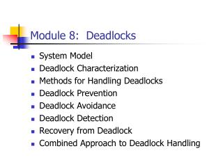 Module 8: Deadlocks