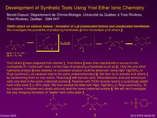 Development of Synthetic Tools Using Ynol Ether Ionic Chemistry