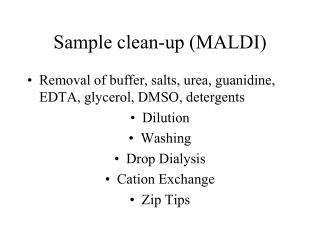 Sample clean-up (MALDI)