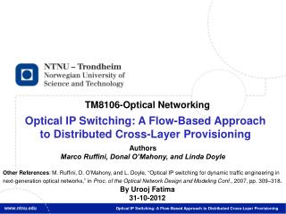 Optical IP Switching: A Flow-Based Approach t o Distributed Cross-Layer Provisioning