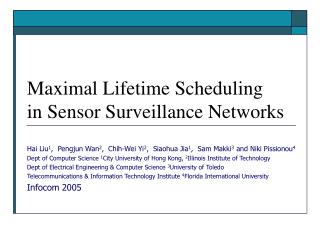 Maximal Lifetime Scheduling in Sensor Surveillance Networks