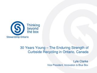 30 Years Young – The Enduring Strength of Curbside Recycling in Ontario, Canada