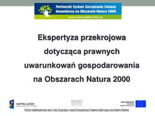 E kspertyza przekrojowa dotycząca prawnych uwarunkowań gospodarowania na Obszarach Natura 2000